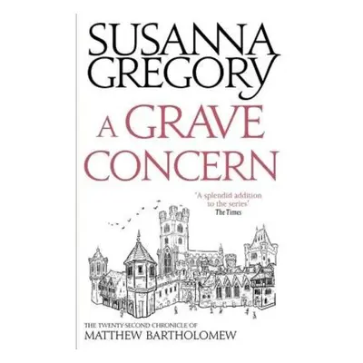 Grave Concern, The Twenty Second Chronicle of Matthew Bartholomew