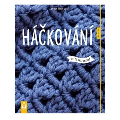 Háčkování - Jak na to