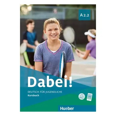 Dabei A2/2 Kursbuch Hueber Verlag