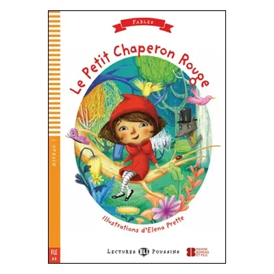 LE PETIT CHAPERON ROUGE + Downlodable Multimedia (A0) ELI s.r.l.