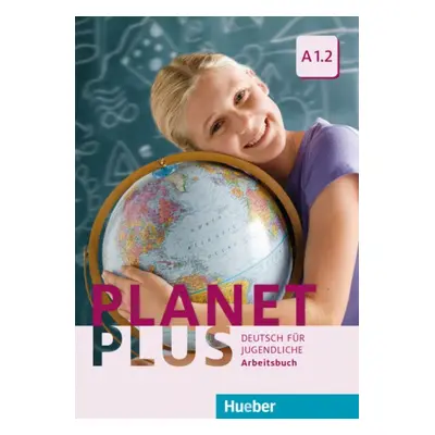 Planet Plus A1.2 Arbeitsbuch Hueber Verlag