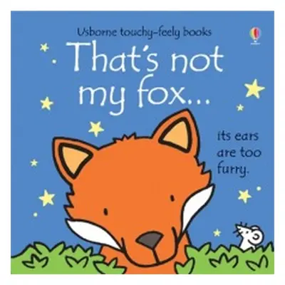 That´s not my fox... Usborne Publishing