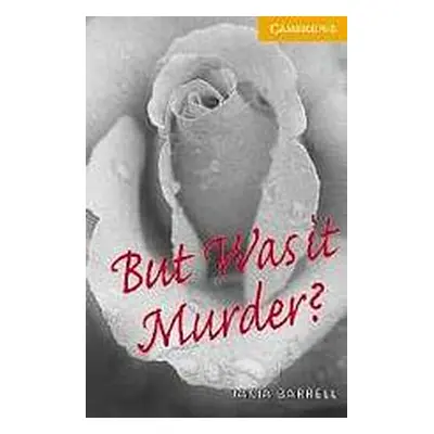 Cambridge English Readers 4 But Was it Murder?: Book/2 Audio CDs pack ( Murder Mystery) Cambridg