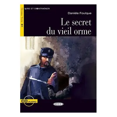 BLACK CAT LIRE ET S´ENTRAINER 3 - LE SECRET DU VIEIL ORME + CD BLACK CAT - CIDEB