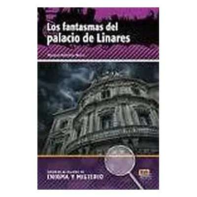 Lecturas en espanol de enigma y misterio Fantasmas del palacio de linares Edinumen