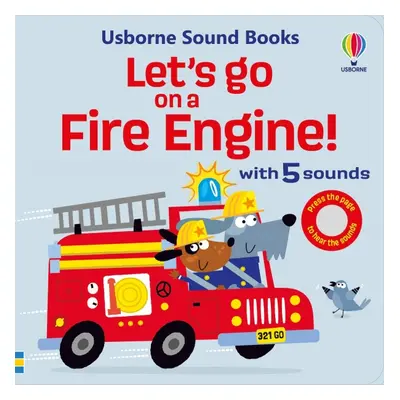 Let´s go on a Fire Engine Usborne Publishing