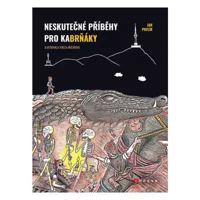 Neskutečné příběhy pro kaBrňáky CPRESS