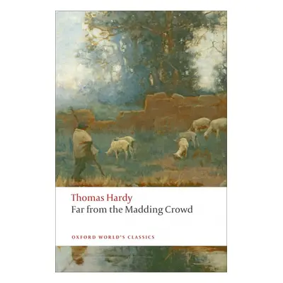 Oxford World´s Classics Far From the Madding Crowd Oxford University Press