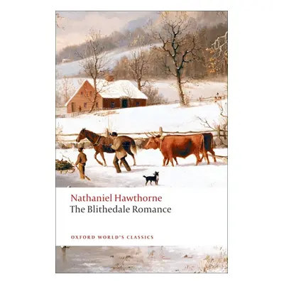 Oxford World´s Classics The Blithedale Romance Oxford University Press