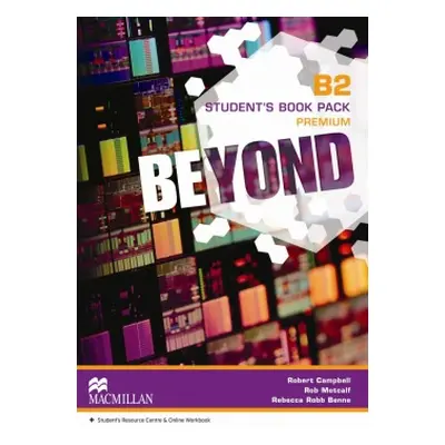 Beyond B2 Student´s Book with Webcode for Student´s Resource Centre a Online Workbook Macmillan