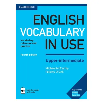 English Vocabulary in Use Upper-intermediate with answers and Enhanced ebook, 4. edice Cambridge