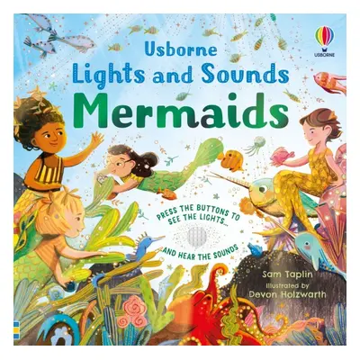 Lights and Sounds Mermaids Usborne Publishing