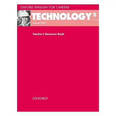 Oxford English for Careers Technology 2 Teacher´s Resource Book Oxford University Press