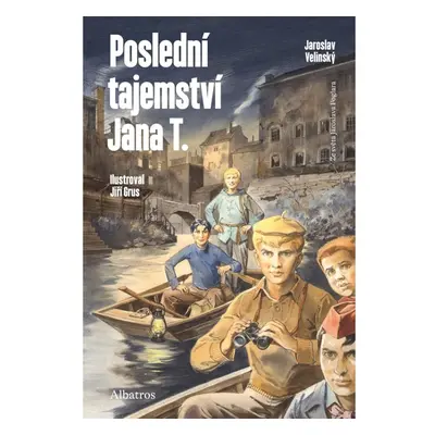 Poslední tajemství Jana T. ALBATROS