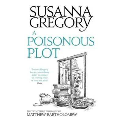 Poisonous Plot, The Twenty First Chronicle of Matthew Bartholomew Little, Brown Book Group