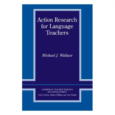 Action Research for Language Teachers PB Cambridge University Press