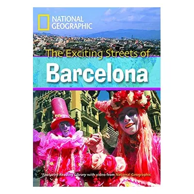 FOOTPRINT READING LIBRARY: LEVEL 2600: BARCELONA STREET LIFE (BRE) National Geographic learning