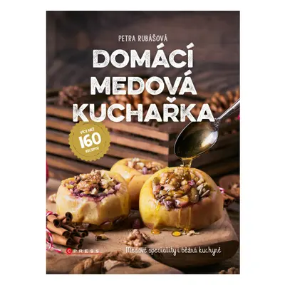 Domácí medová kuchařka CPRESS