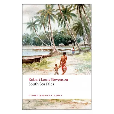 Oxford World´s Classics South Sea Tales Oxford University Press