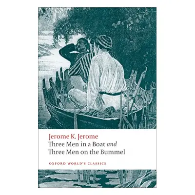 Oxford World´s Classics Three Men in a Boat Oxford University Press