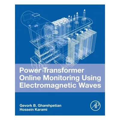 Power Transformer Online Monitoring Using Electromagnetic Waves Elsevier