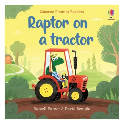 Raptor on a tractor Usborne Publishing