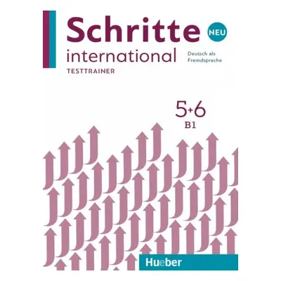 Schritte international Neu 5+6 Testtrainer Hueber Verlag