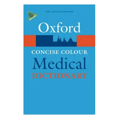 CONCISE OXFORD COLOUR MEDICAL DICTIONARY 5th Edition Oxford University Press