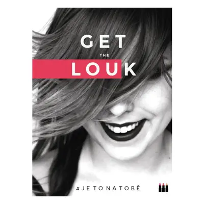 Get the Louk: # je to na tobě BIZBOOKS