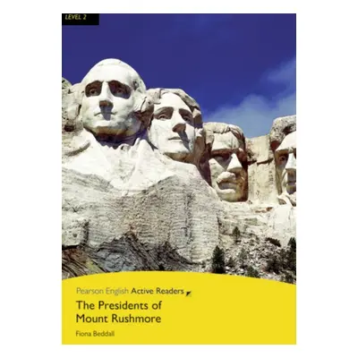 Pearson English Active Reading 2 NEW The Presidents of Mt Rushmore + MP3 Audio CD / CD-ROM Pears