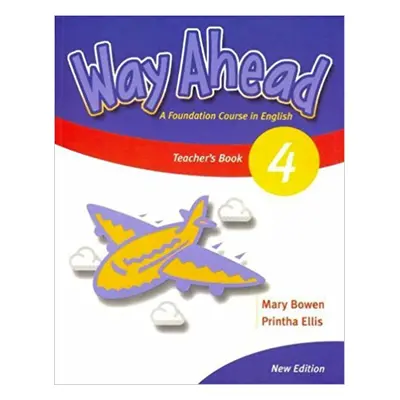 Way Ahead (New Ed.) 4 Teacher´s Book Macmillan