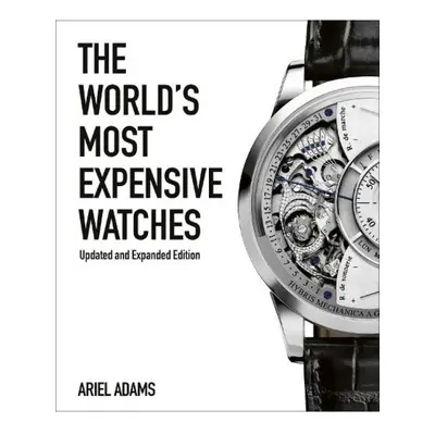 World's Most Expensive Watches ACC Art Books