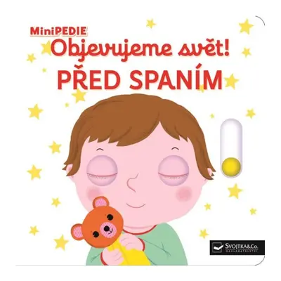 MiniPEDIE Objevujeme svět! Před spaním Svojtka & Co. s. r. o.