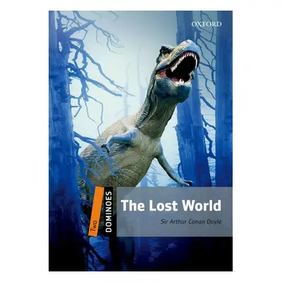 Dominoes 2 (New Edition) The Lost World Oxford University Press