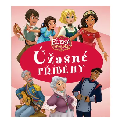 Elena z Avaloru - Úžasné příběhy EGMONT