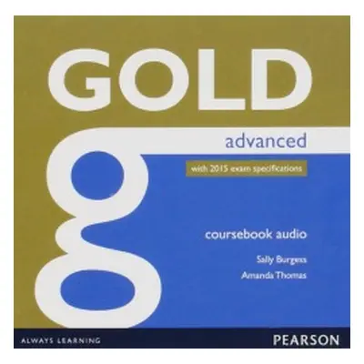 Gold Advanced (New Edition) Class Audio CDs Pearson