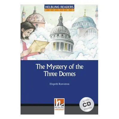 Blue Series The mystery of the three domes + Audio CD Helbling Languages