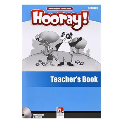 HOORAY, LET´S PLAY! STARTER TEACHER´S BOOK WITH CLASS AUDIO CD AND DVD-ROM Helbling Languages