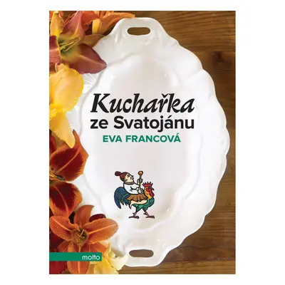 Kuchařka ze Svatojánu MOTTO