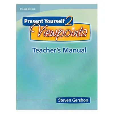 Present Yourself L2 Viewpoints: Teacher´s Manual Cambridge University Press