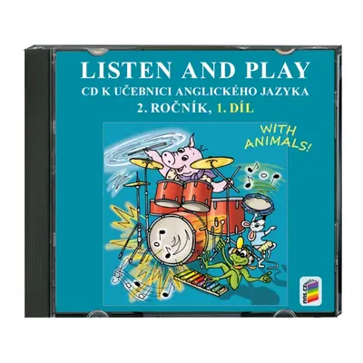 CD Listen and play with animals! 1. díl (2-82-1) NOVÁ ŠKOLA, s.r.o