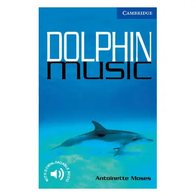 Cambridge English Readers 5 Dolphin Music Cambridge University Press