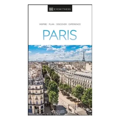 DK Eyewitness Paris Dorling Kindersley (UK)