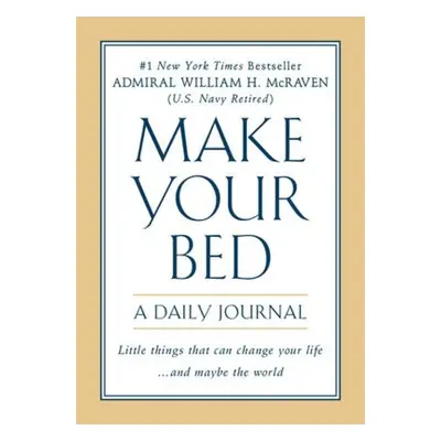 Make Your Bed: A Daily Journal Little, Brown & Company