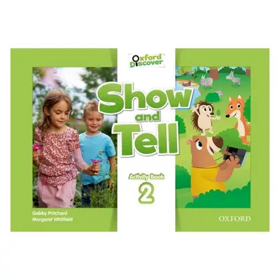 Show and Tell 2 Activity Book Oxford University Press