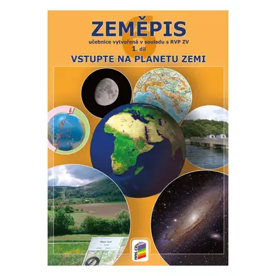 Zeměpis 6, 1. díl - Vstupte na planetu Zemi - 6-75 NOVÁ ŠKOLA, s.r.o