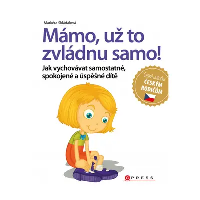 Mámo, už to zvládnu samo! CPRESS