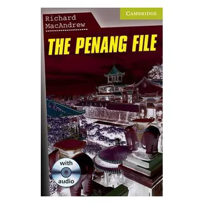 Cambridge English Readers Starter The Penang File: Book/Audio CD pack ( Thriller) Cambridge Univ