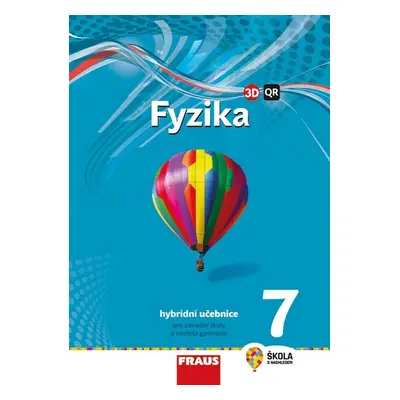 Fyzika 7 - nová generace Hybridní učebnice Fraus