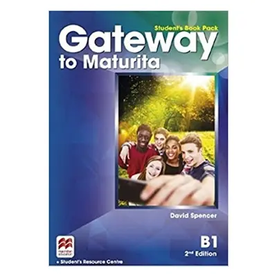 Gateway to Maturita 2nd Edition B1 Student´s Book Pack Macmillan